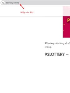 Truy cập trang web chính thức 92lottery