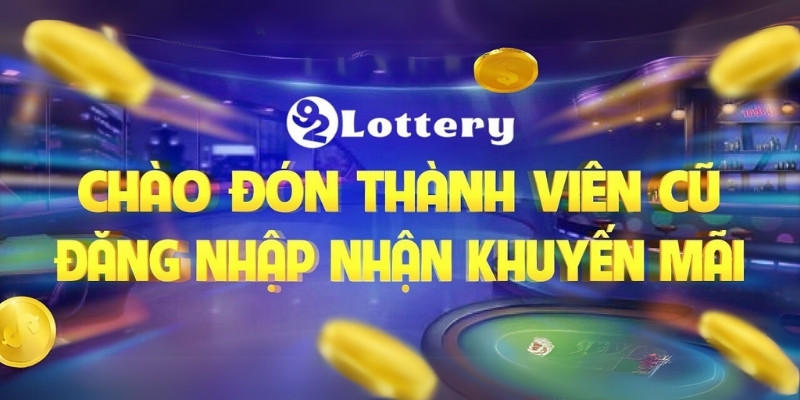 Ưu đãi đăng ký 92Lottery cho người mới